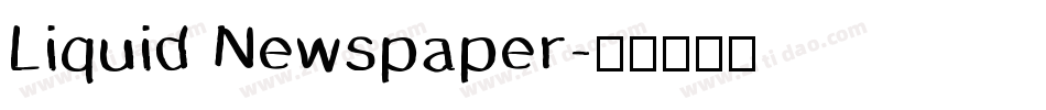 Liquid Newspaper字体转换